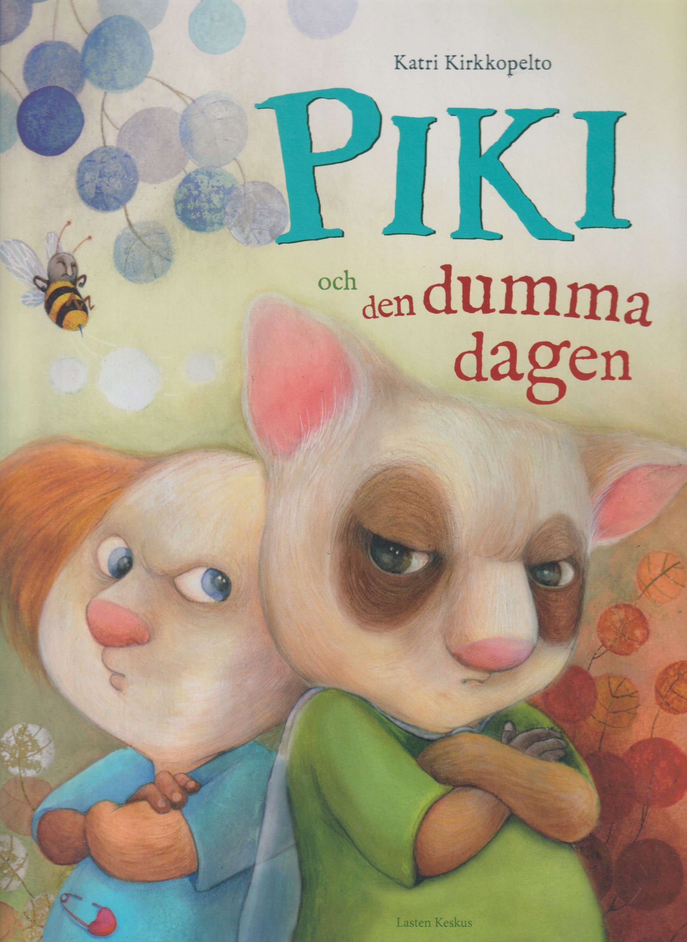 Piki och den dumma dagen